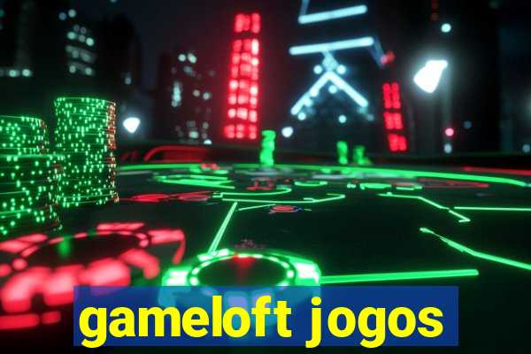 gameloft jogos